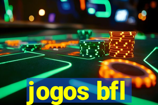 jogos bfl
